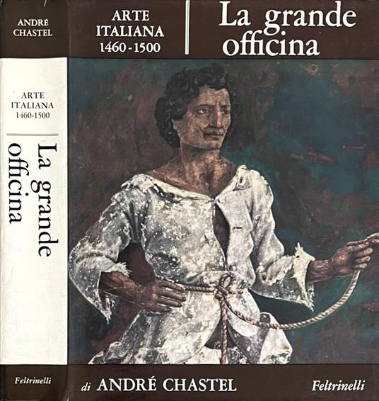 La grande officina - André Chastel - copertina