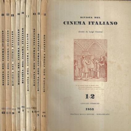 Rivista del cinema italiano 1953 Vol. 1, 2 - 3 - 4, 5 - 6 - 7 - 8 - 9 - 10,11 - 12 - Luigi Chiarini - copertina