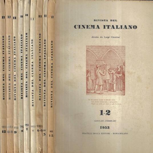 Rivista del cinema italiano 1953 Vol. 1, 2 - 3 - 4, 5 - 6 - 7 - 8 - 9 - 10,11 - 12 - Luigi Chiarini - copertina