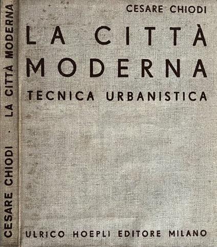 La città moderna - Cesare Chiodi - copertina