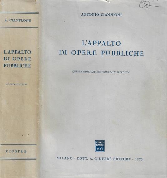 L' appalto di opere pubbliche - Antonio Cianflone - copertina