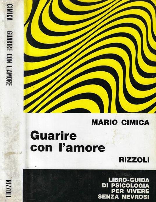 Guarire con l'amore - Mario Cimica - copertina