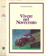 Vivere nel Novecento