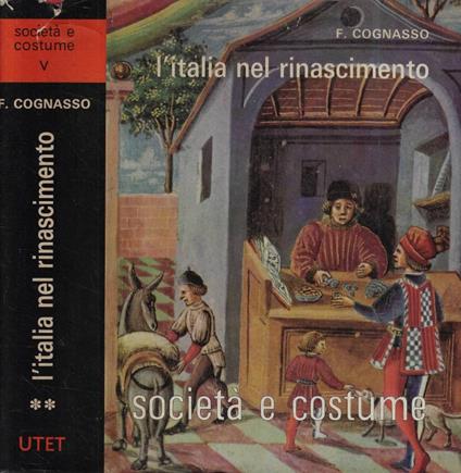 L' Italia nel rinascimento Vol. II - Francesco Cognasso - copertina