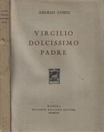 Virgilio dolcissimo padre