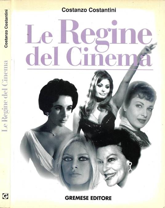 Le Regine del Cinema - Costanzo Costantini - copertina