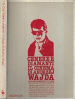 Cenere e diamanti. Il cinema di Andrzej Wajda