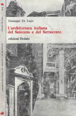 L' architettura italiana del Seicento e del Settecento