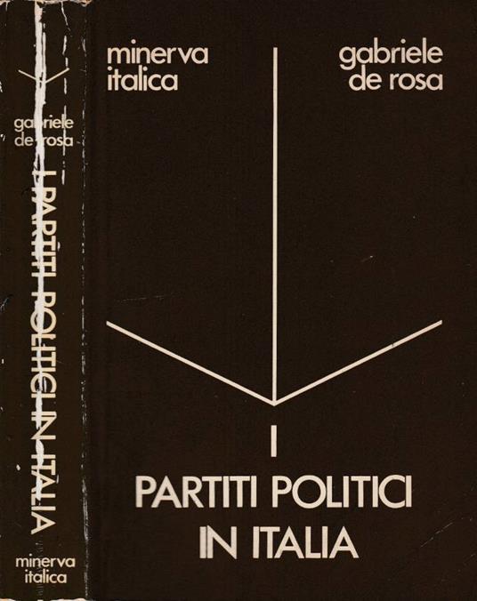 I partiti politici in Italia - Gabriele De Rosa - copertina