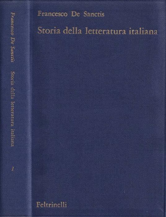 Storia della letteratura italiana, vol. I - Francesco De Sanctis - copertina