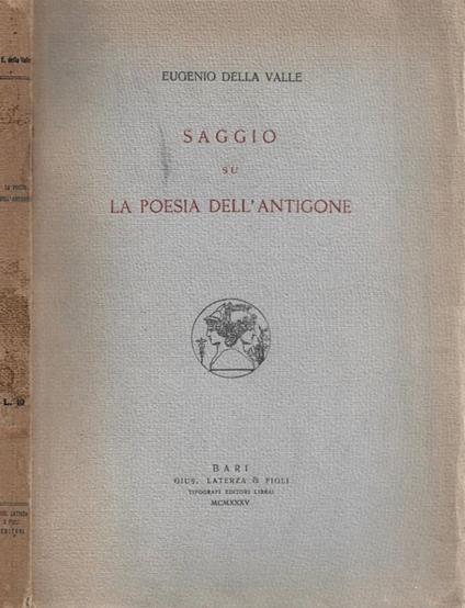Saggio su la poesia dell'Antigone - Eugenio Della Valle - copertina