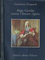 Ange Goudar contro l' Ancien régime