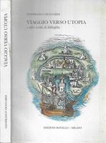 Viaggio verso Utopia ( Autografo )