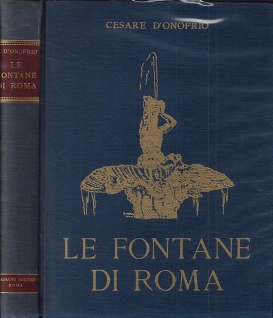Le fontane di Roma - Cesare D'Onofrio - copertina