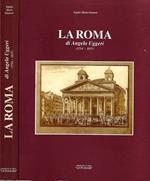 La Roma di Angelo Uggeri ( 1754 - 1837 )