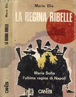 La Regina ribelle