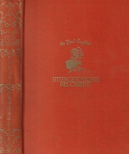 Sittengeschichte des orients - Paul Englisch - copertina
