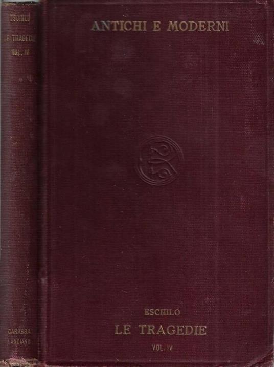 Le tragedie Vol. IV - Eschilo - copertina