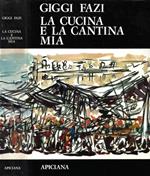 La cucina e la cantina mia