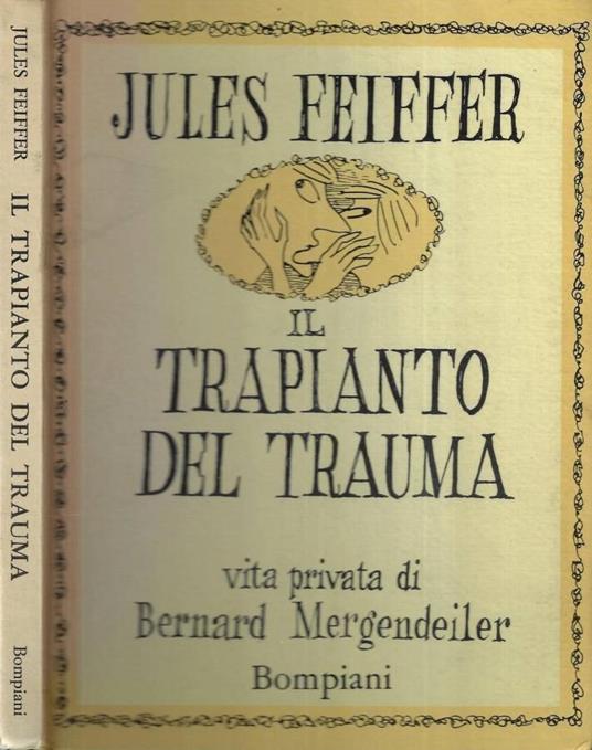 Il trapianto del trauma - Jules Feiffer - copertina