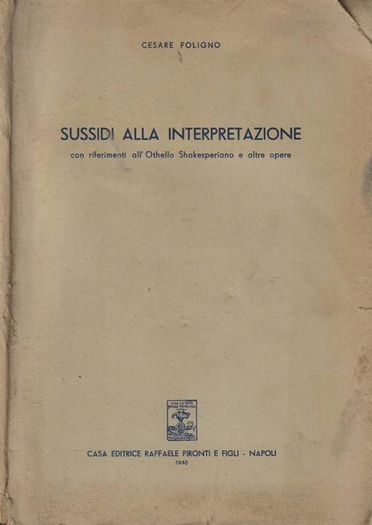 Sussidi alla interpretazione - Cesare Foligno - copertina