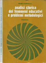 Analisi storica dei fenomeni educativi e problemi metodologici