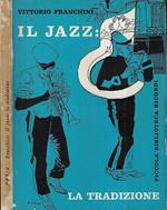 Il jazz. La tradizione