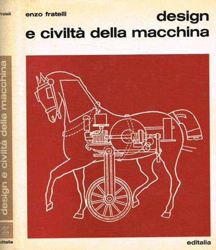 Design e civiltà della macchina - Enzo Frateili - copertina