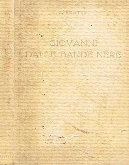 Giovanni dalle bande nere - Carlotta Fratini - copertina