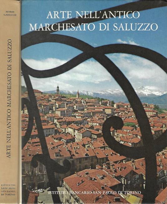 Arte nell'antico Marchesato di Saluzzo - Noemi Gabrielli - copertina