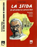 La sfida di un uomo in ginocchio
