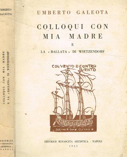 Colloqui con mia madre e La ballata di Wietzendorf (Autografo) - Umberto Galeota - copertina