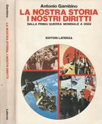 La nostra storia i nostri diritti