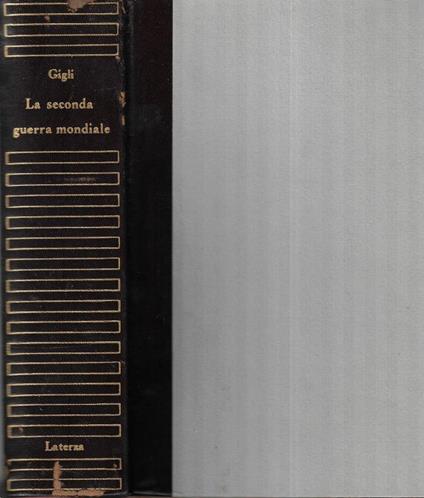 La seconda guerra mondiale - Guido Gigli - copertina