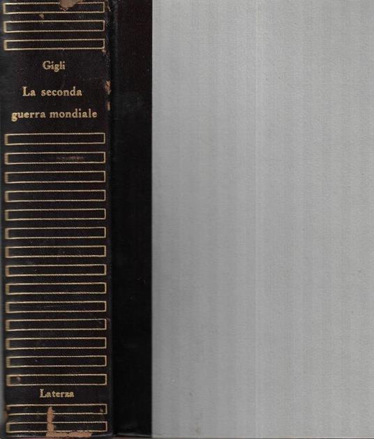 La seconda guerra mondiale - Guido Gigli - copertina