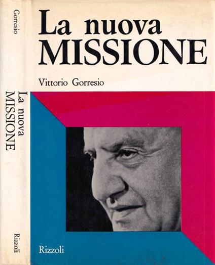La nuova missione - Vittorio Gorresio - copertina