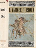 L' amore a Roma