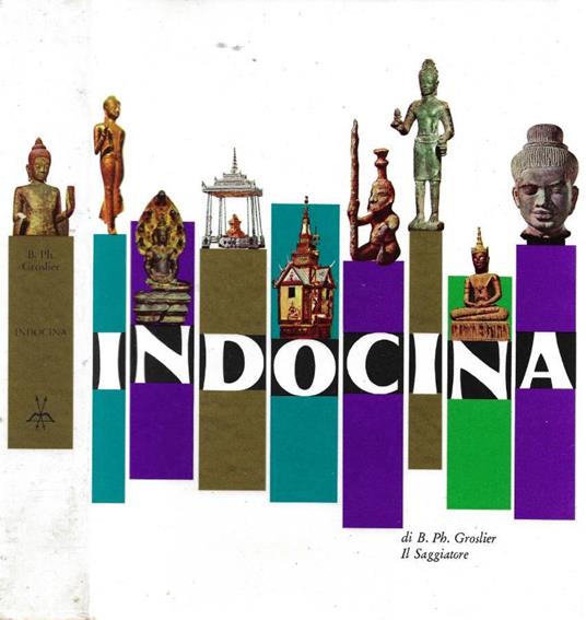 Indocina - Bernard Philippe Groslier - copertina