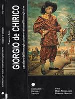 Giorgio de Chirico. Cavaliere dell'immaginazione errante nell'immaginario (Chieti, Museo Nazionale Archeologico d'Abruzzo. 28 giugno - 7 settembre 2003)