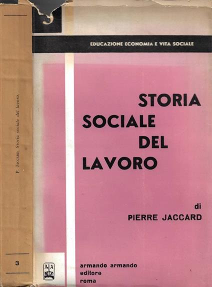 Storia sociale del lavoro - Pierre Jaccard - copertina