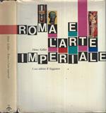 Roma e l' arte imperiale