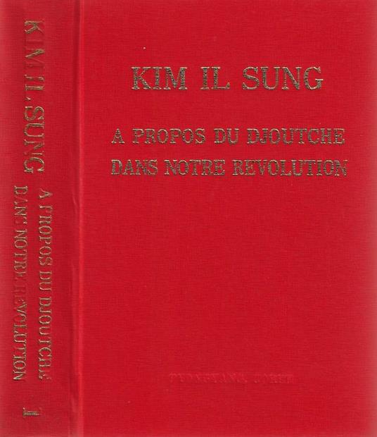 A propos du djoutche dans notre revolution - Kim Il Sung - copertina