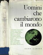 Uomini che cambiarono il mondo