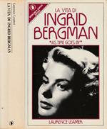 La vita di Ingrid Bergman