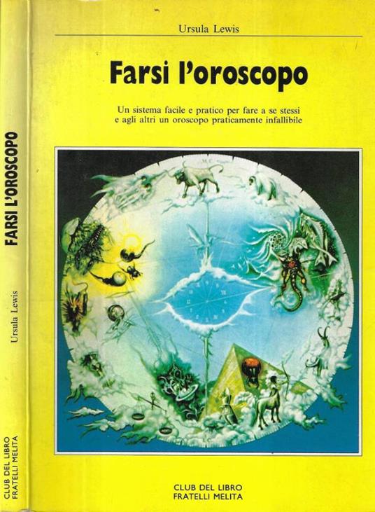 Farsi l' oroscopo - Ursula Lewis - copertina