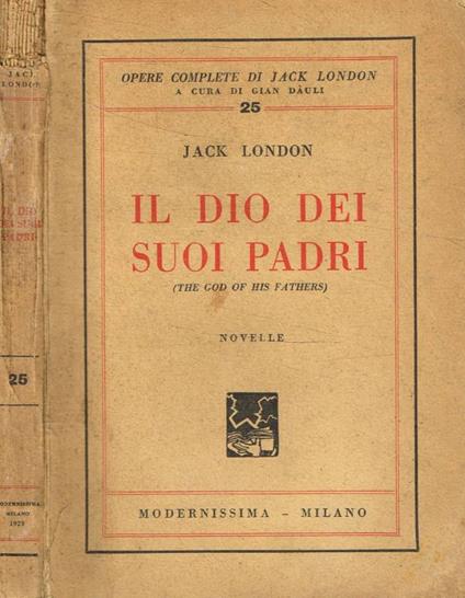 Il Dio dei suoi padri - Jack London - copertina