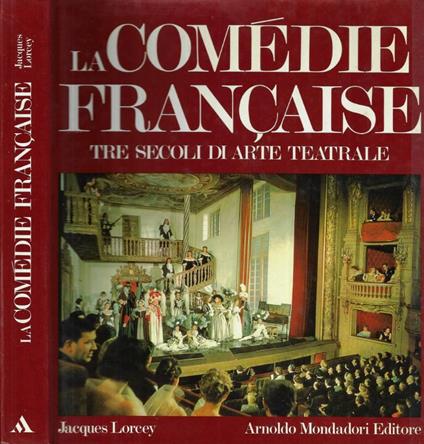 La Comédie Francaise - Jacques Lorcey - copertina