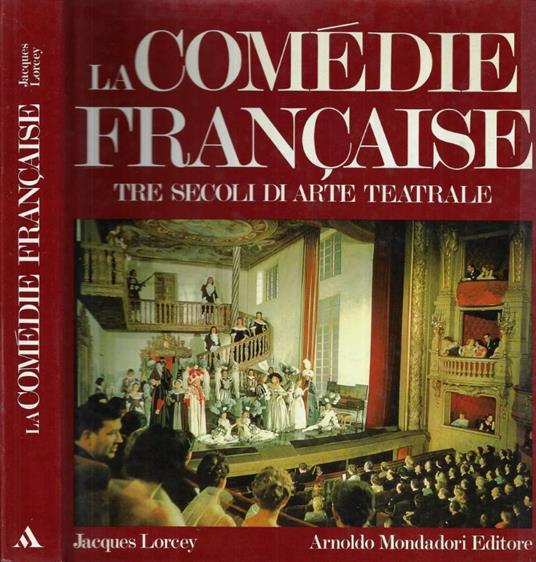 La Comédie Francaise - Jacques Lorcey - copertina