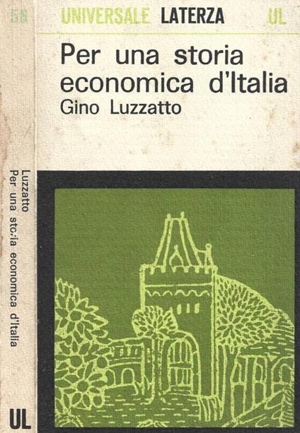 Per una storia economica d'Italia - Gino Luzzatto - copertina