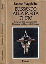 Bussando alla porta di Dio
